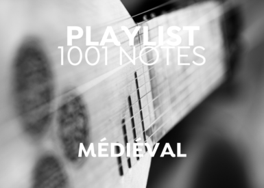 1001 Playlist : Musique Médiévale