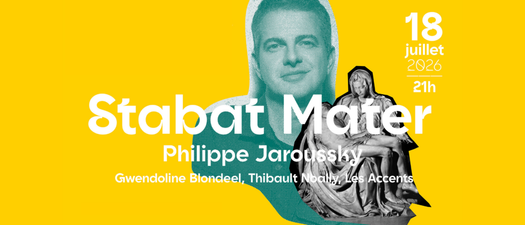 STABAT MATER // Philippe JAROUSSKY